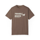 Trouble Maker Tee