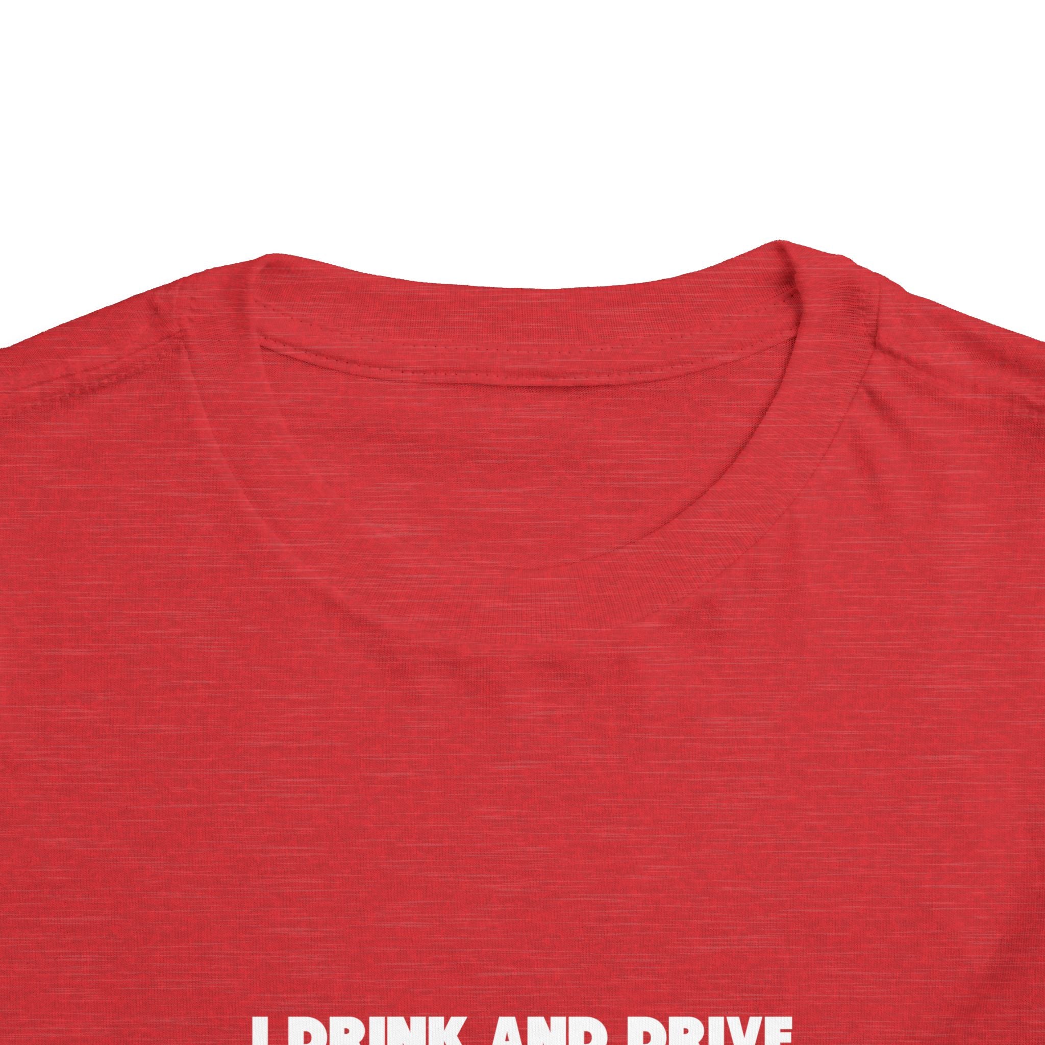 Toddler Don't Drink And Drive Tee
