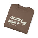 Trouble Maker Tee