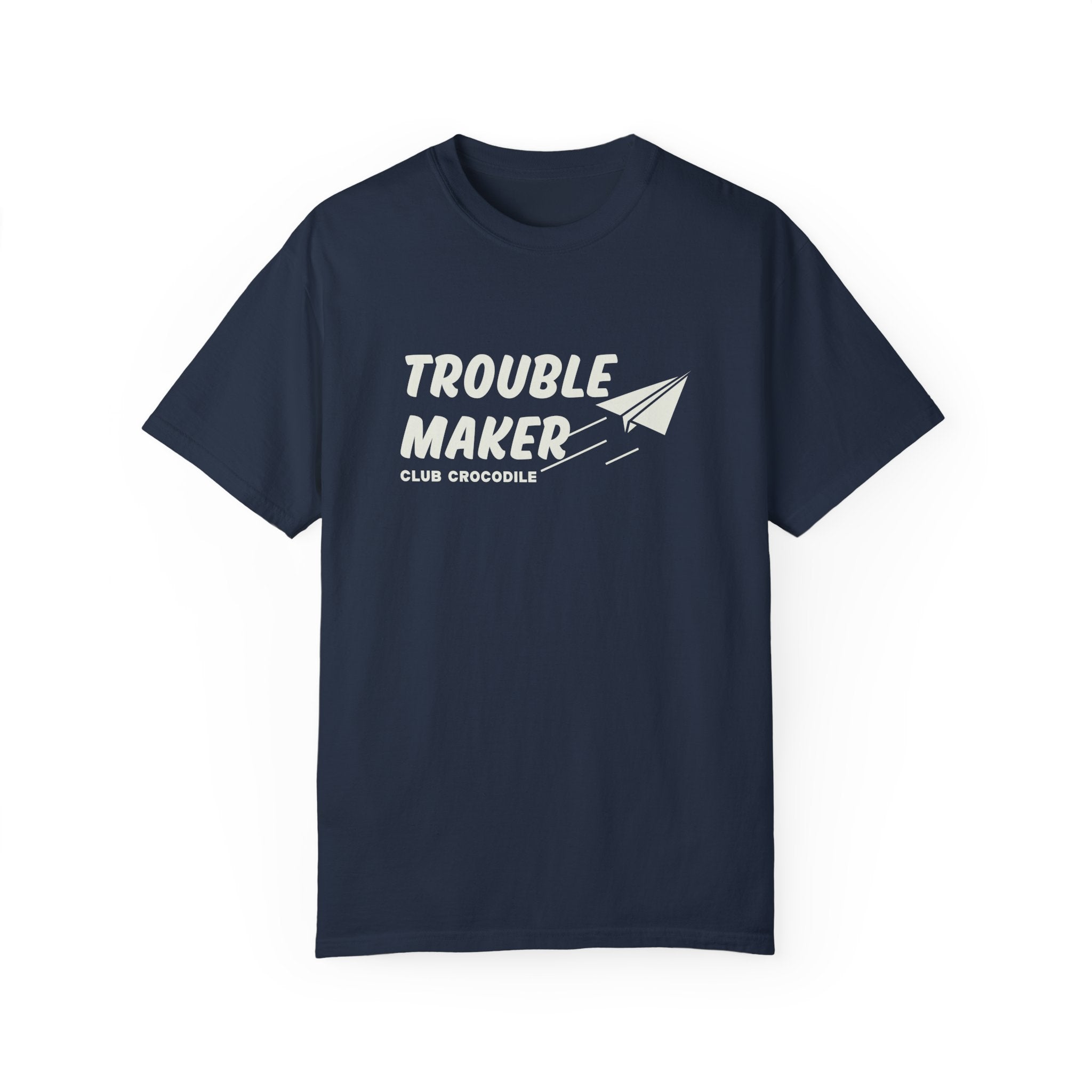 Trouble Maker Tee