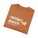 Trouble Maker Tee