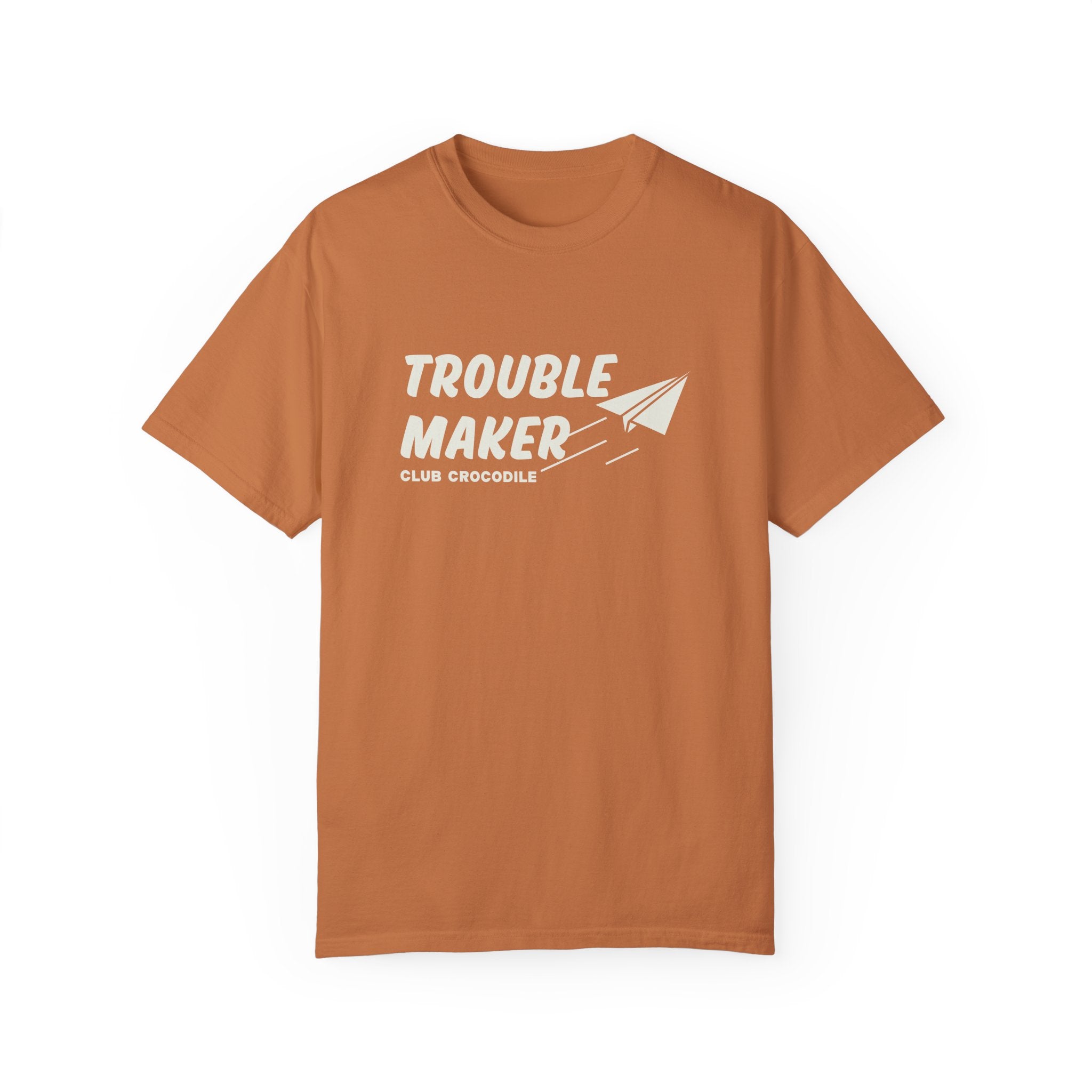 Trouble Maker Tee