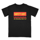 Safety Last Tee